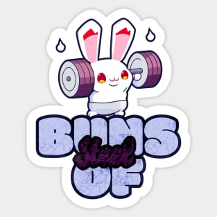 Buns of steel Sticker